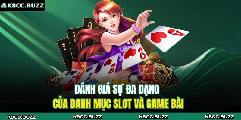 Trang chủ 29 Đánh giá sự đa dạng của danh mục slot và game bài