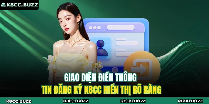 Đăng Ký K8CC – Hướng Dẫn Tạo Tài Khoản Chi Tiết Và An Toàn 2 Giao diện điền thông tin đăng ký K8CC hiển thị rõ ràng