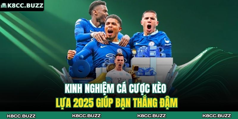 Tỷ Lệ Kèo Nhà Cái K8CC - Phân Tích Giúp Bạn Thắng Lớn 2025 4 Kinh nghiệm nhận biết tỷ lệ kèo nhà cái K8CC chuẩn xác