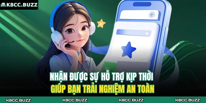 Phương Thức Liên Hệ K8CC 1 Nhận được sự hỗ trợ kịp thời giúp bạn trải nghiệm an toàn