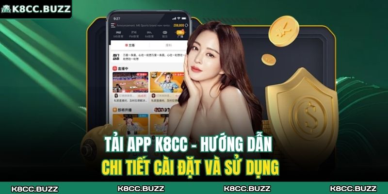 Tải App K8CC – Hướng Dẫn Chi Tiết Cài Đặt Và Sử Dụng 1 Tải App K8CC